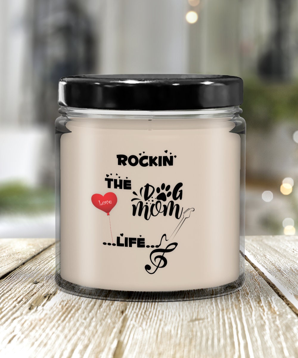 Rocking the Dog Mom Life Candle Perfect Gift for Dog Lovers