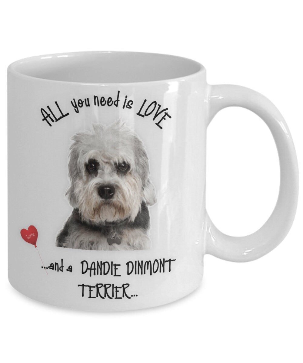 All You Need Is Love and a Dandie Dinmont Terrier Mug