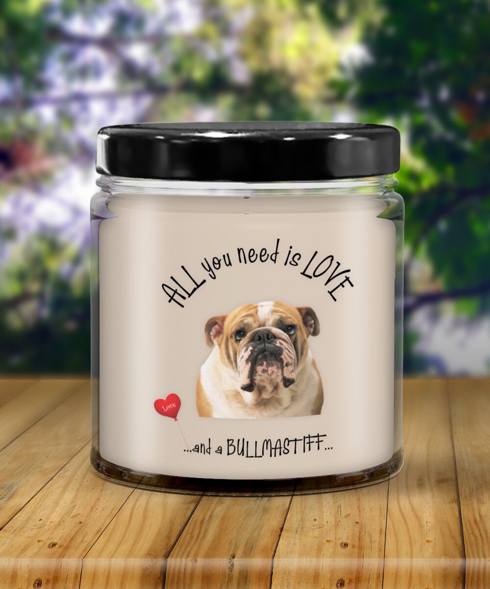 All you need is love and a Bullmastiff dog candle gift
