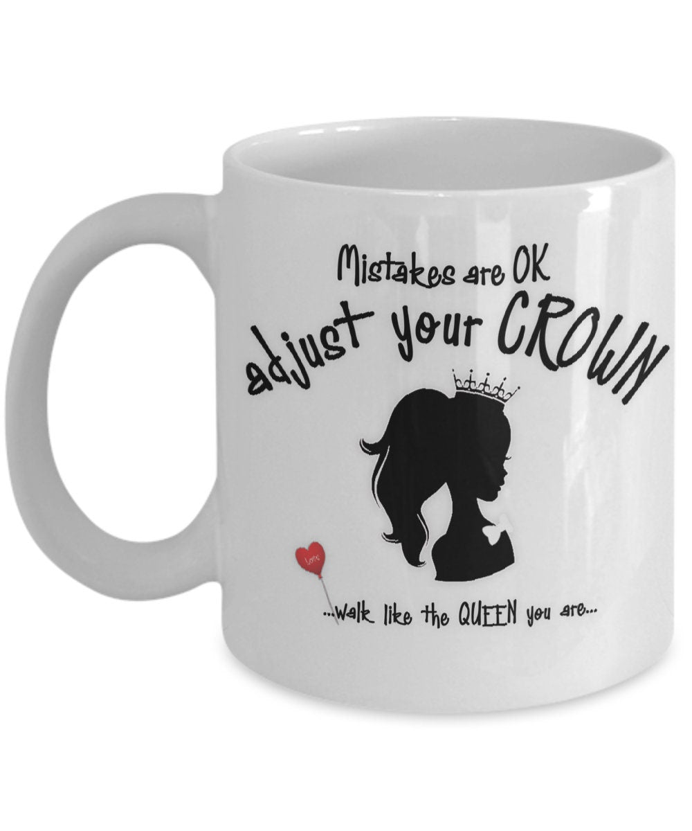 Life Quote Daughter Mug Adjust Your Crown Queen Gift Cup