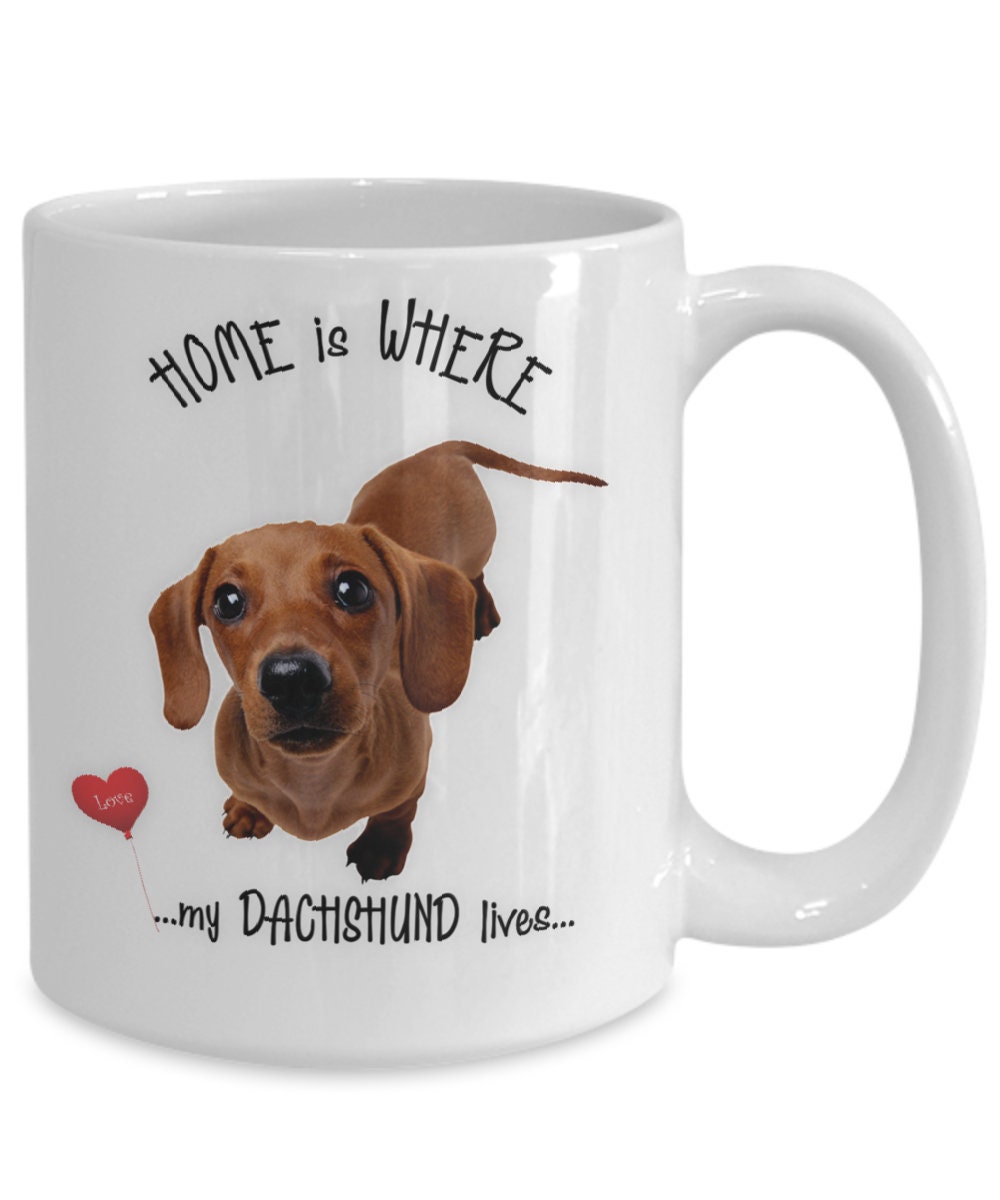 Home Is Where My Dachshund Lives Coffee Gift Mug