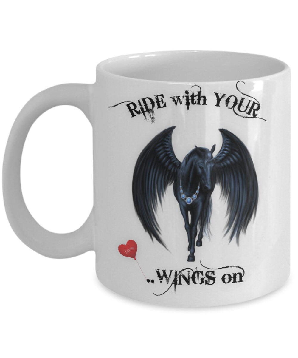 Ride with Your Wings On Horse Coffee Mug Gift for Riders