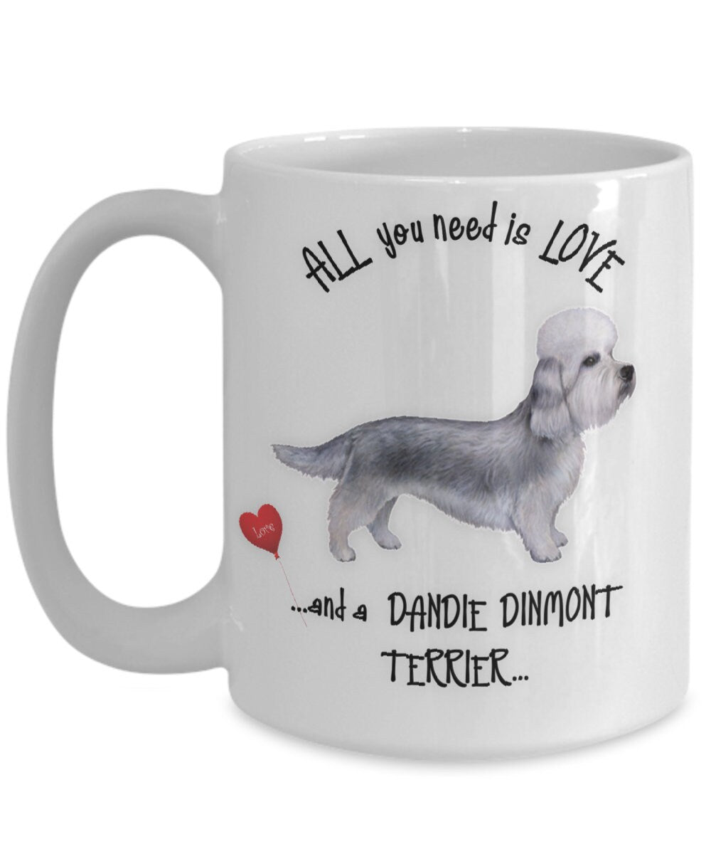All you need is love and a Dandie Dinmont Terrier mug