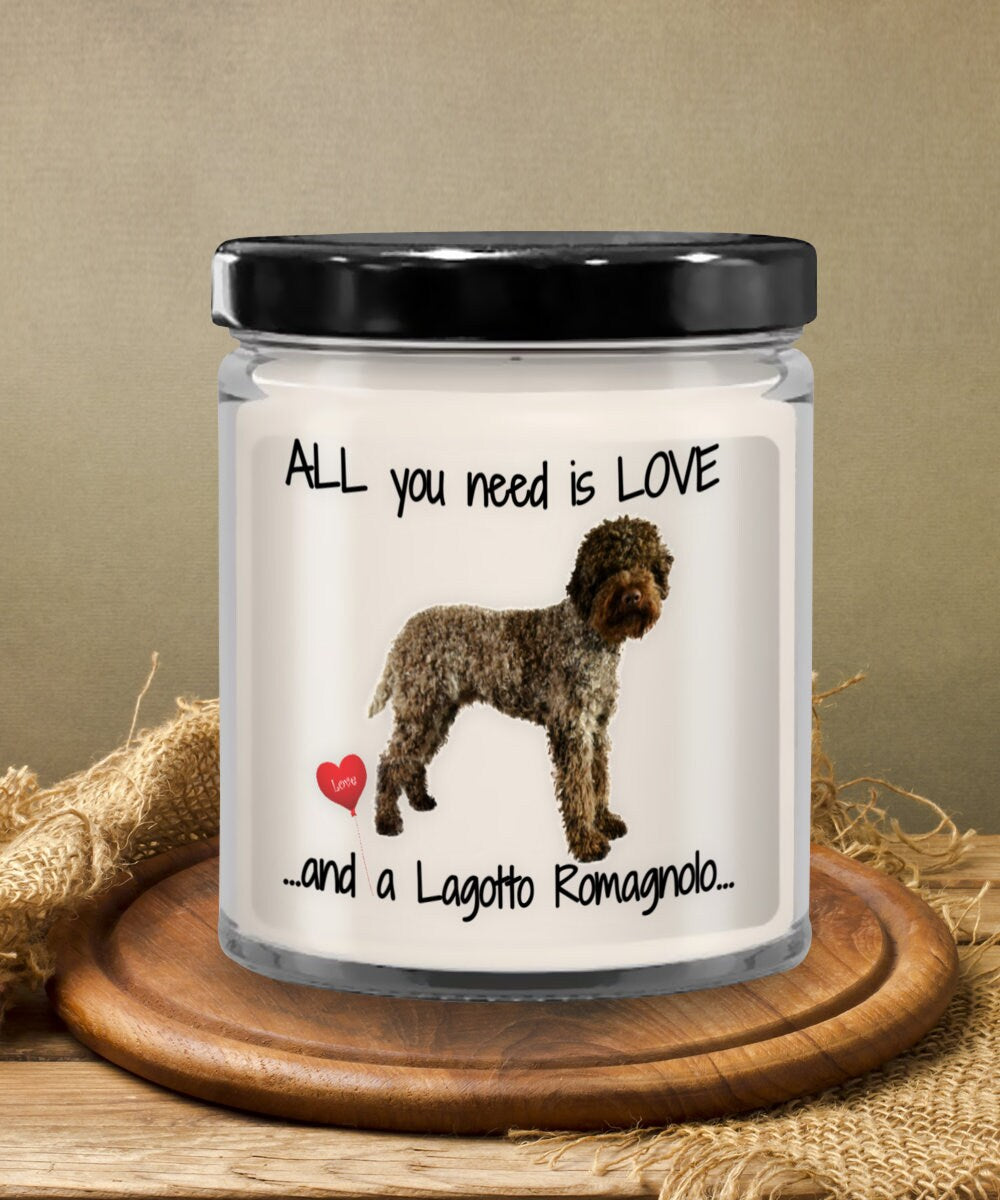 Lagotto Romagnolo Love Is All You Need Dog Candle Gift