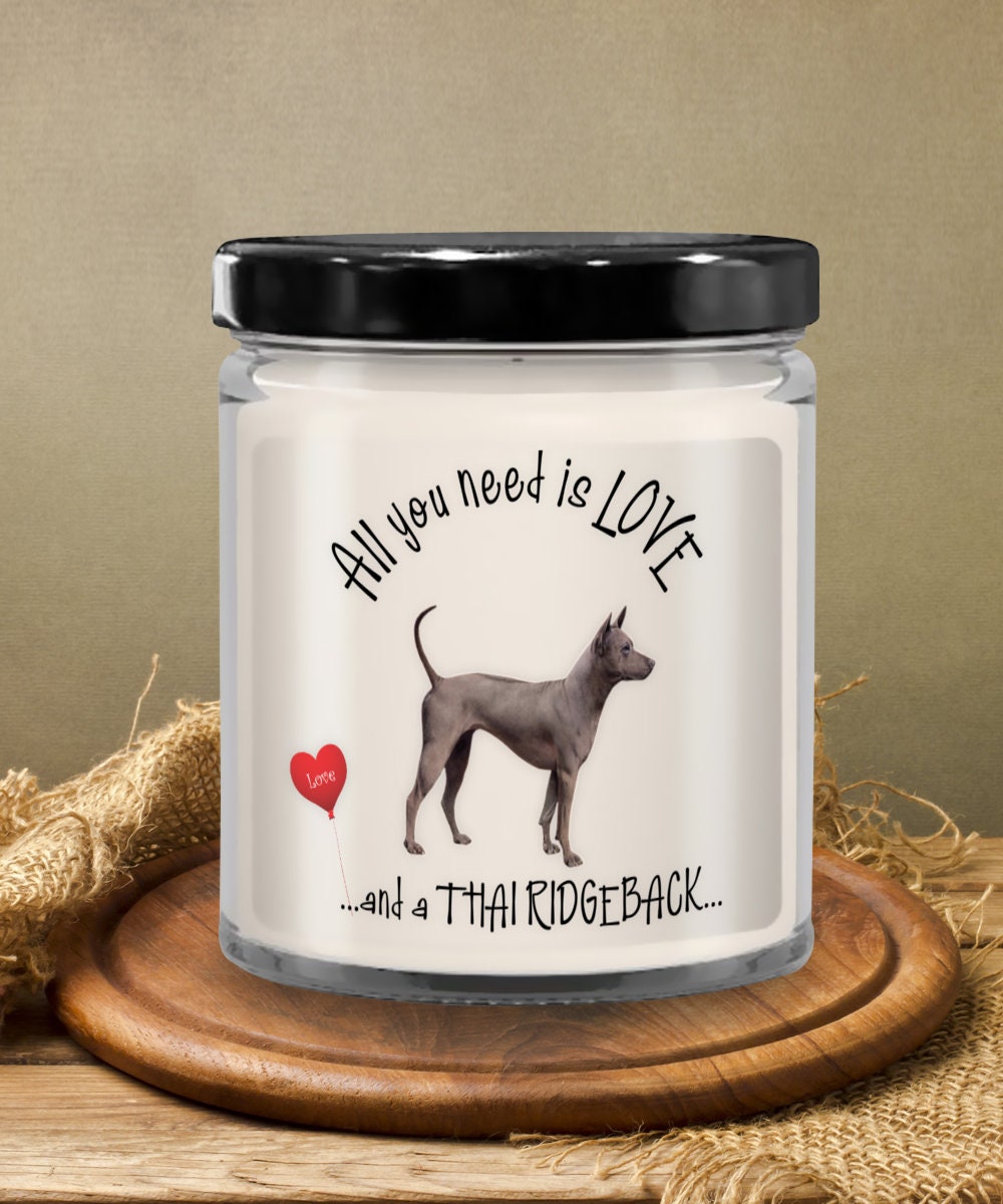 All you need is love with this Thai Ridgeback dog lover candle