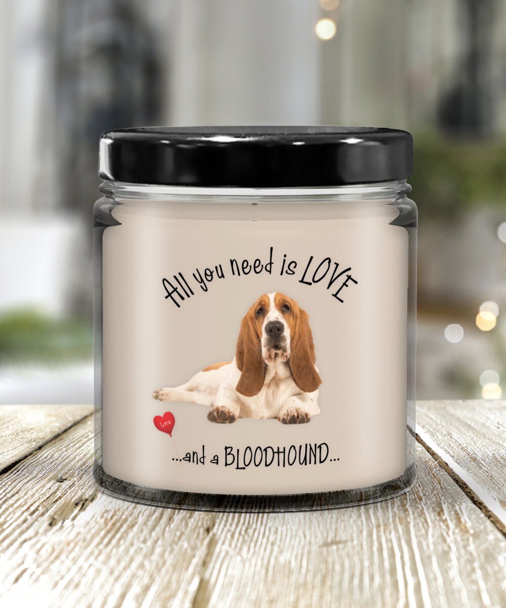 All you need is love and a Bloodhound candle gift