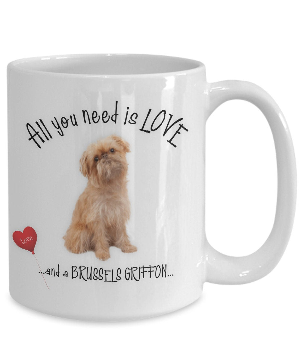 All you need is love and a Brussels Griffon coffee mug