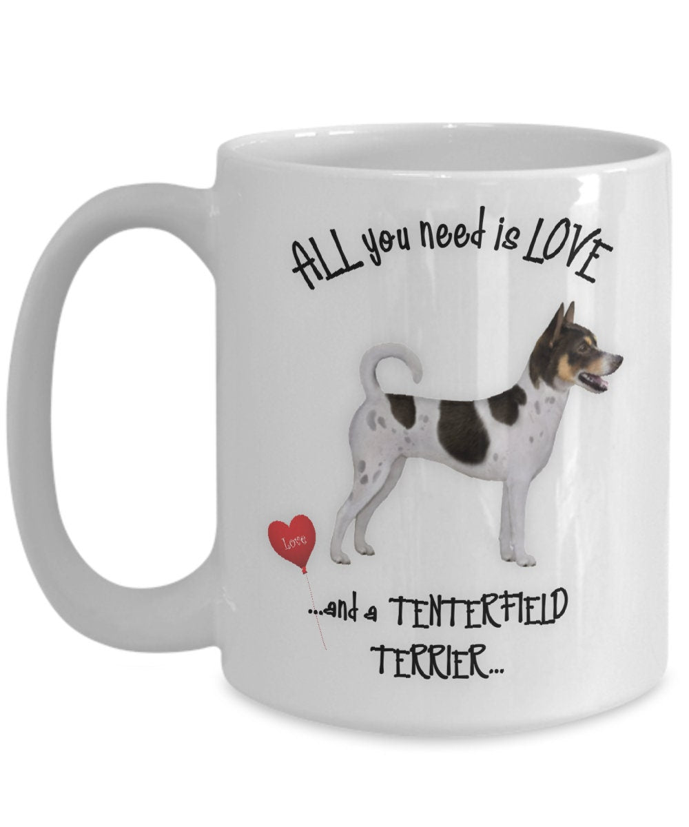 All you need is love with this Tenterfield terrier coffee mug