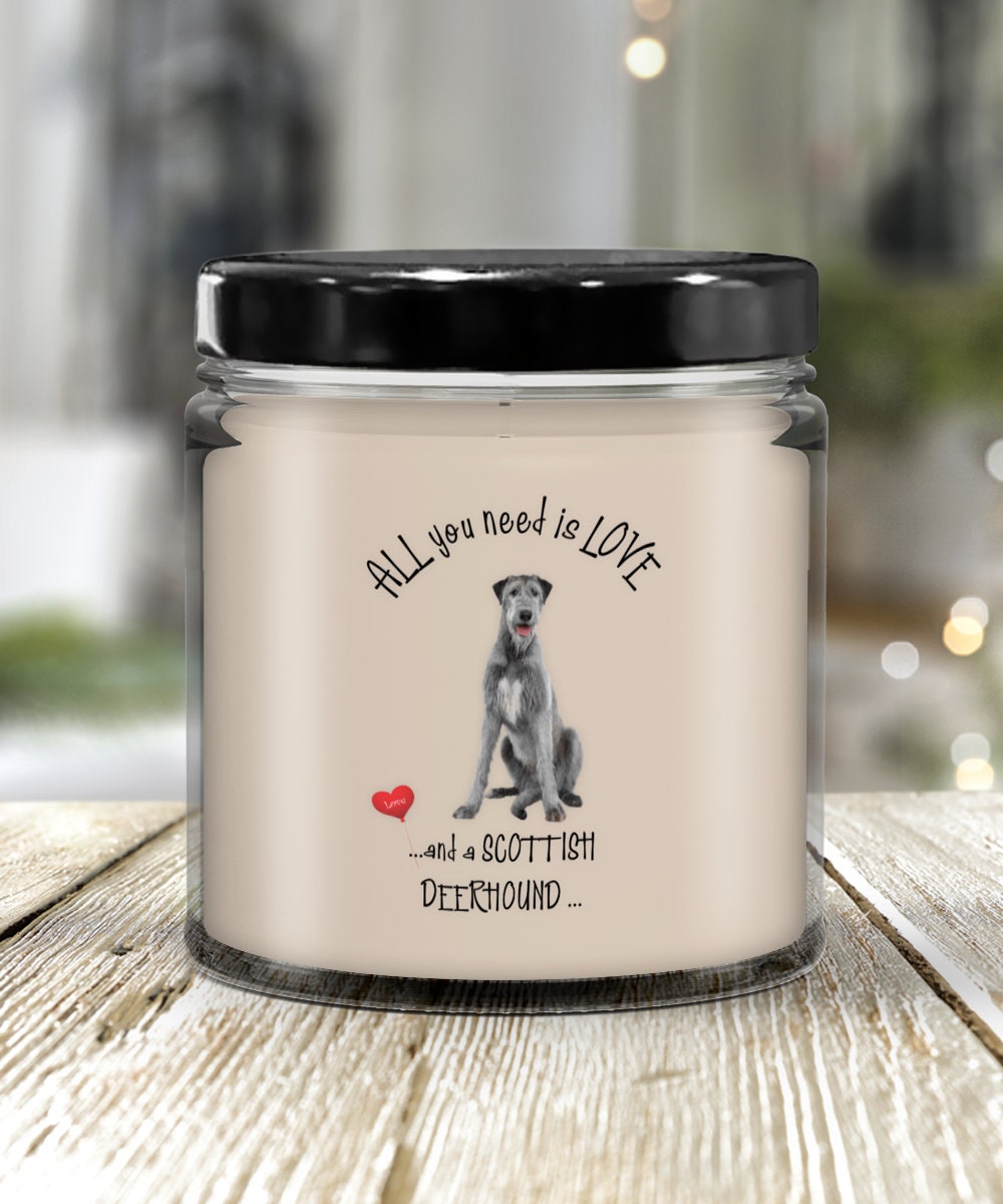 All you need is love and a Scottish Deerhound candle gift