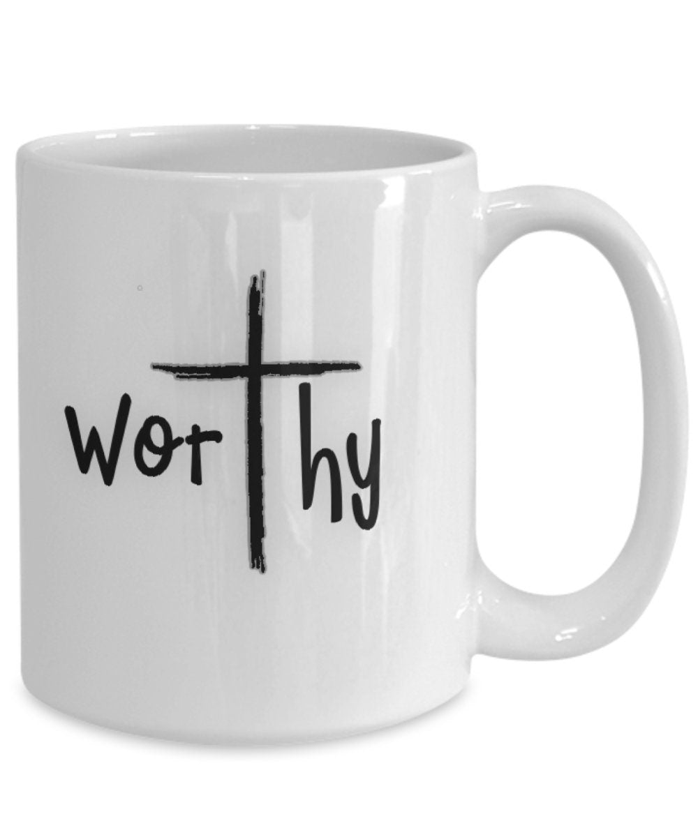 Worthy Worthy Mug Inspiring Christian Coffee Quote Gift