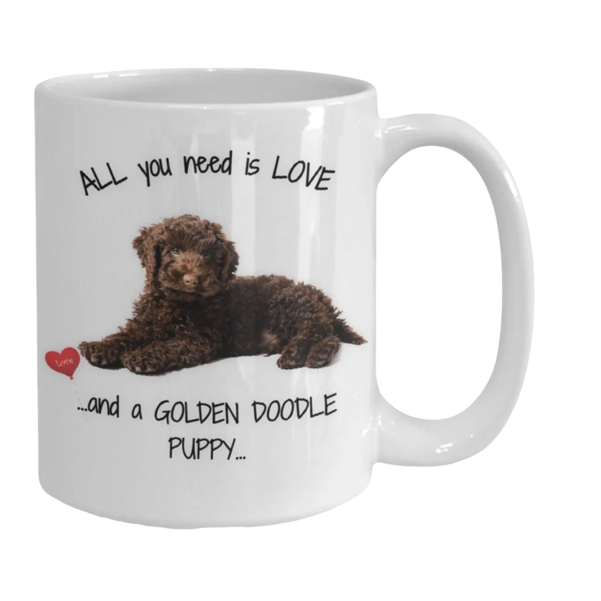 All you need is love and a golden doodle puppy mug