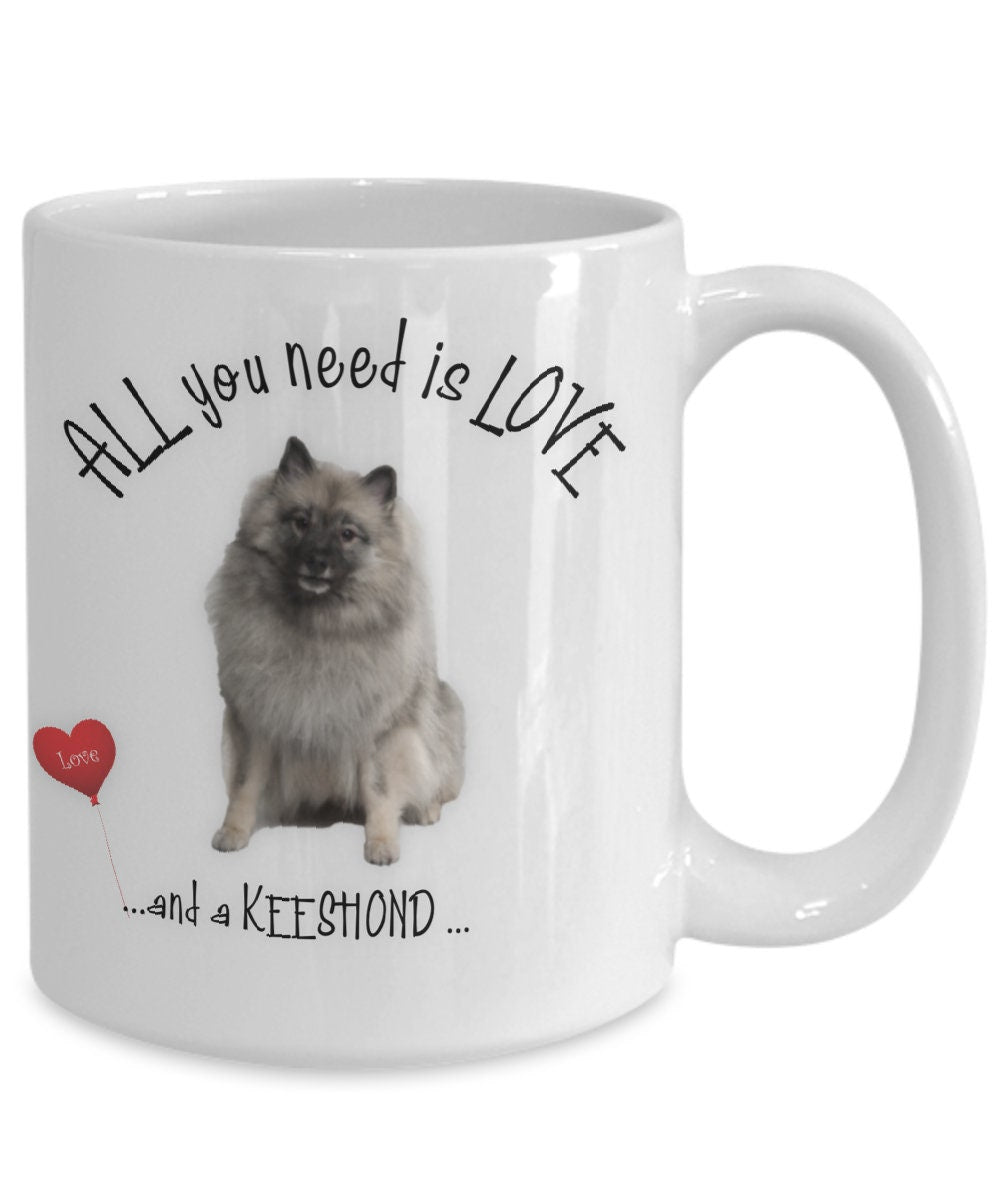 All you need is love and a Keeshond coffee mug