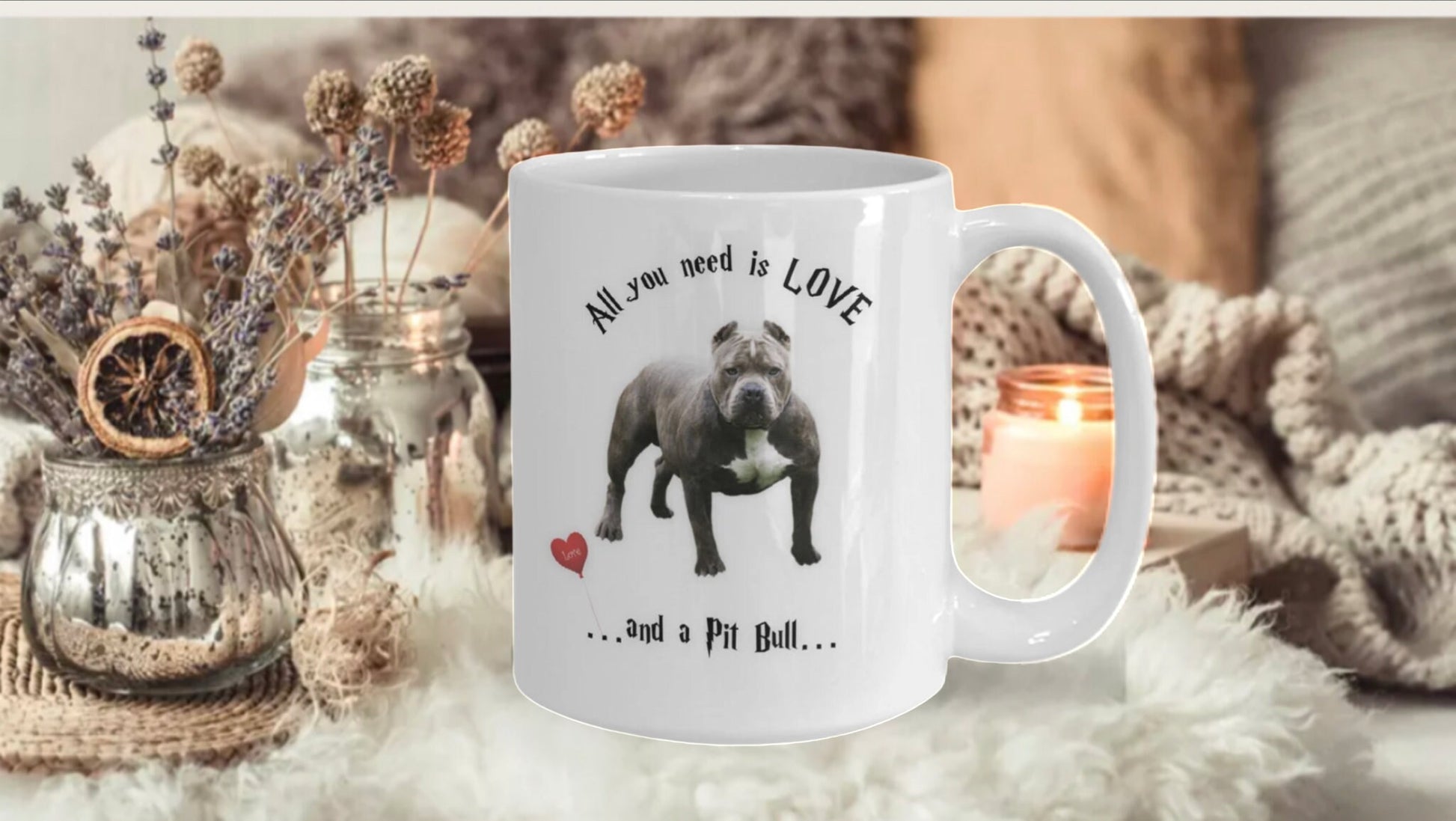 All you need is love and a Pit Bull coffee mug gift
