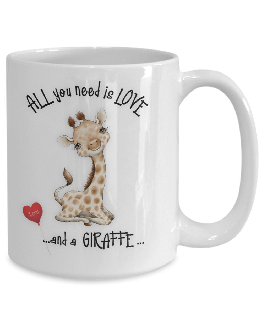 All You Need Is Love and a Giraffe Coffee Gift Mug