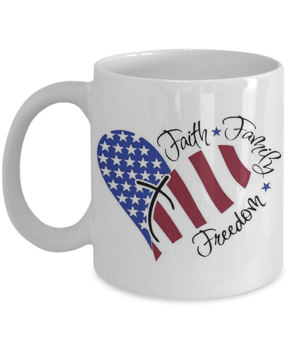 Faith Family Freedom Patriotic Coffee Mug for Everyday Use