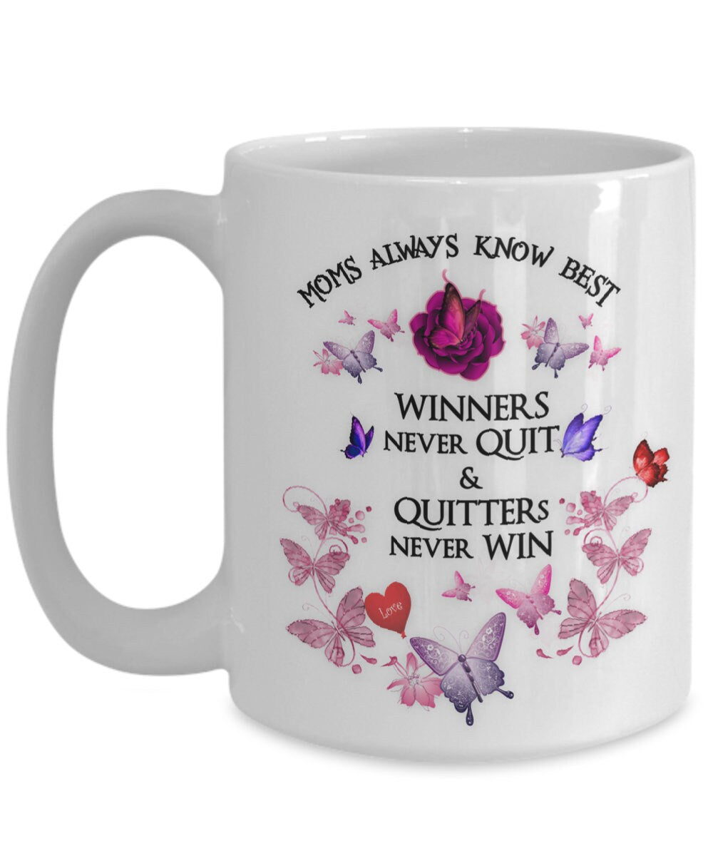 Mom Quote Mug Moms Always Know Best Inspirational Gift