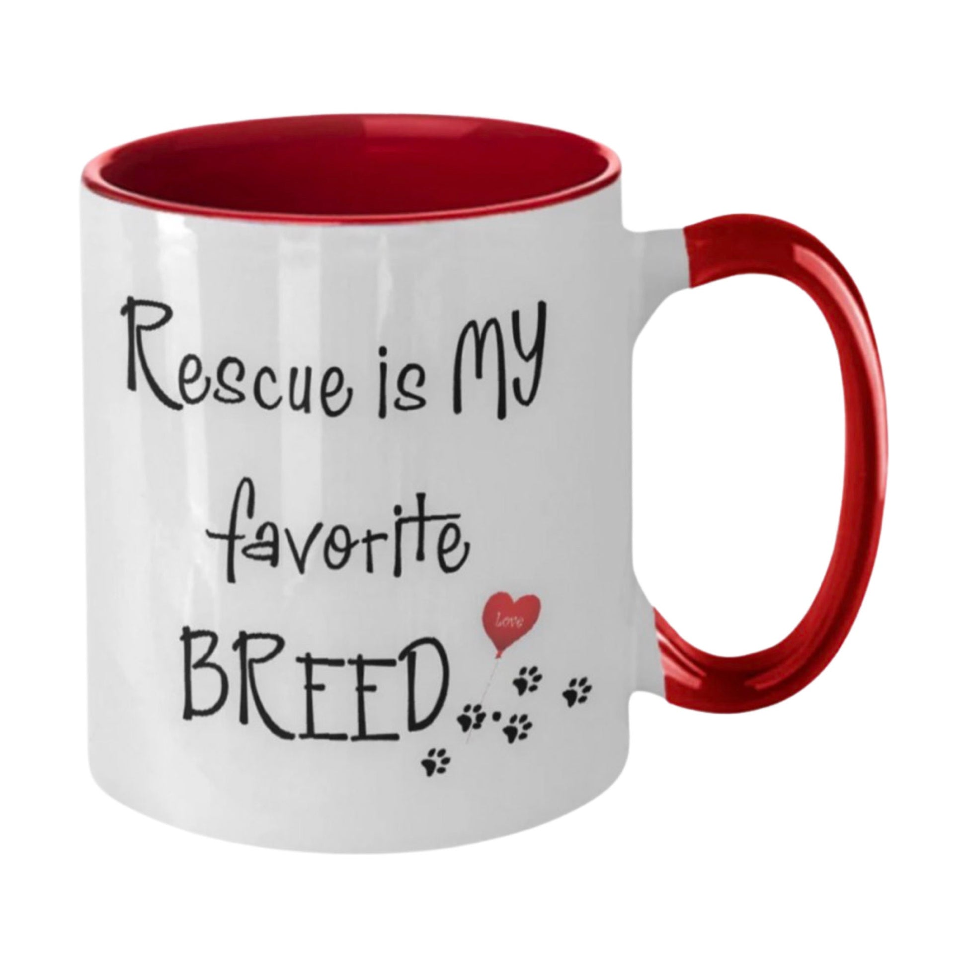 Rescue Quote Dog Mug Perfect Gift for Dog Lovers and Pet Parents