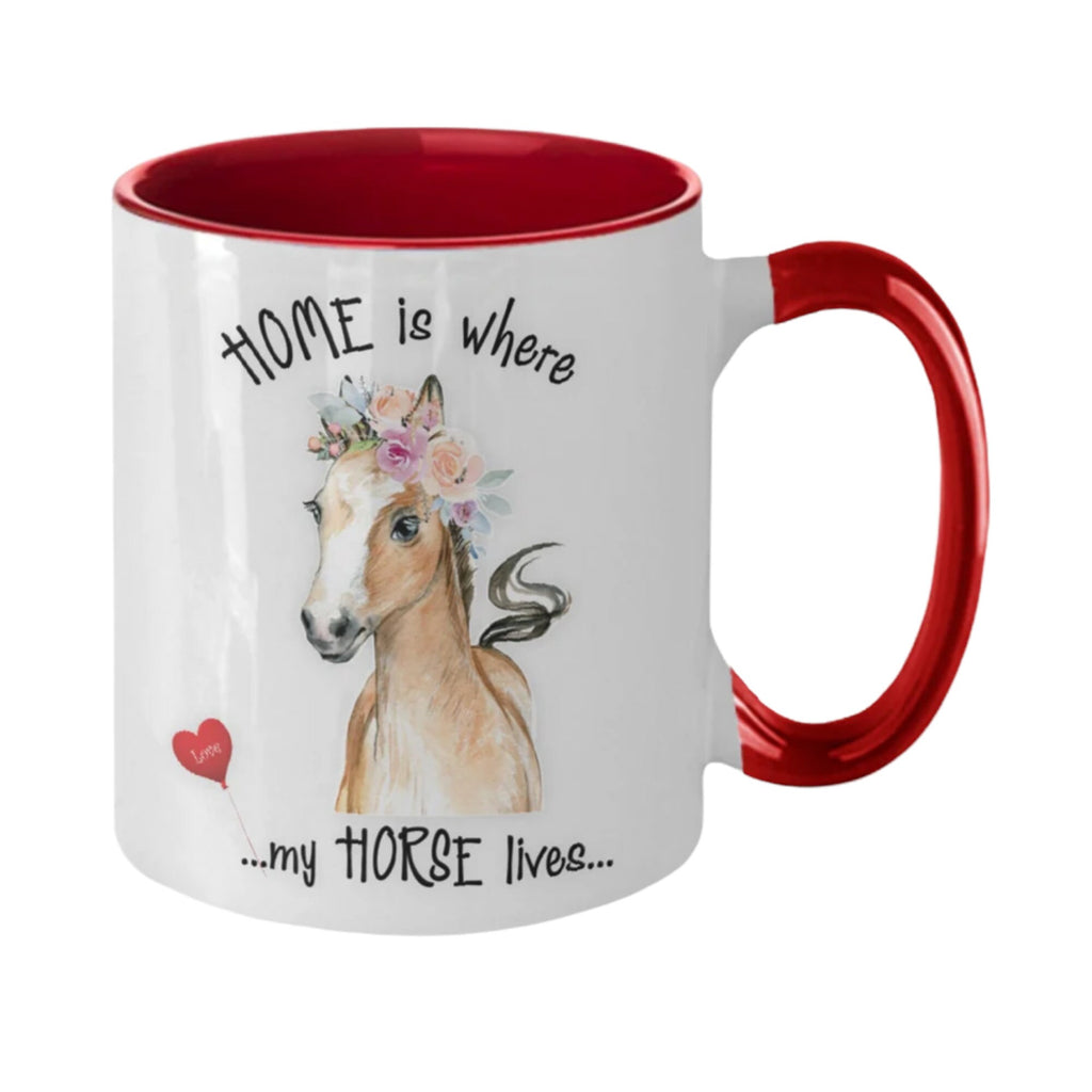 Home Is Where My Horse Lives Ceramic Coffee Mug Gift
