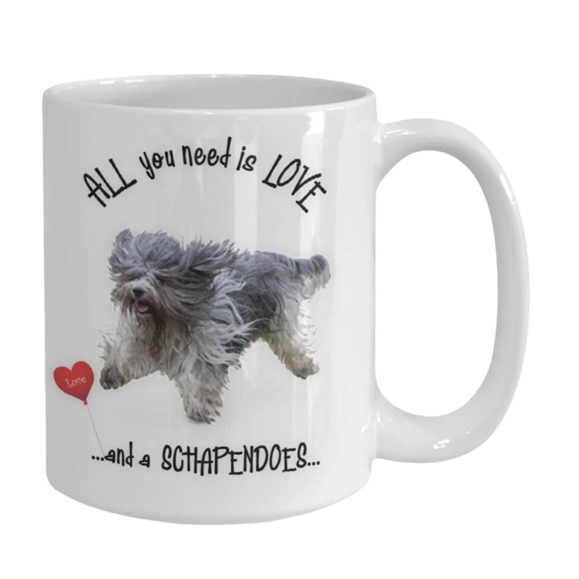 All you need is love and a Schapendoes dog mug gift