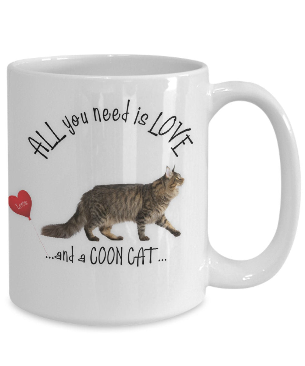 All you need is love and a Coon Cat coffee mug gift