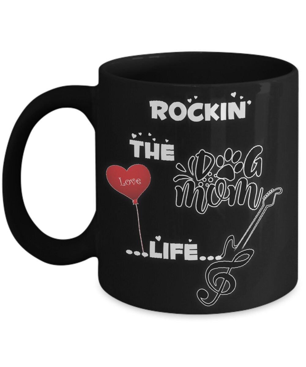 Rockin the Dog Mom Life Coffee Mug Perfect Gift for Mothers