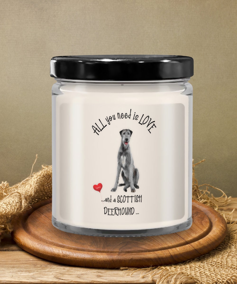 All you need is love and a Scottish Deerhound candle gift