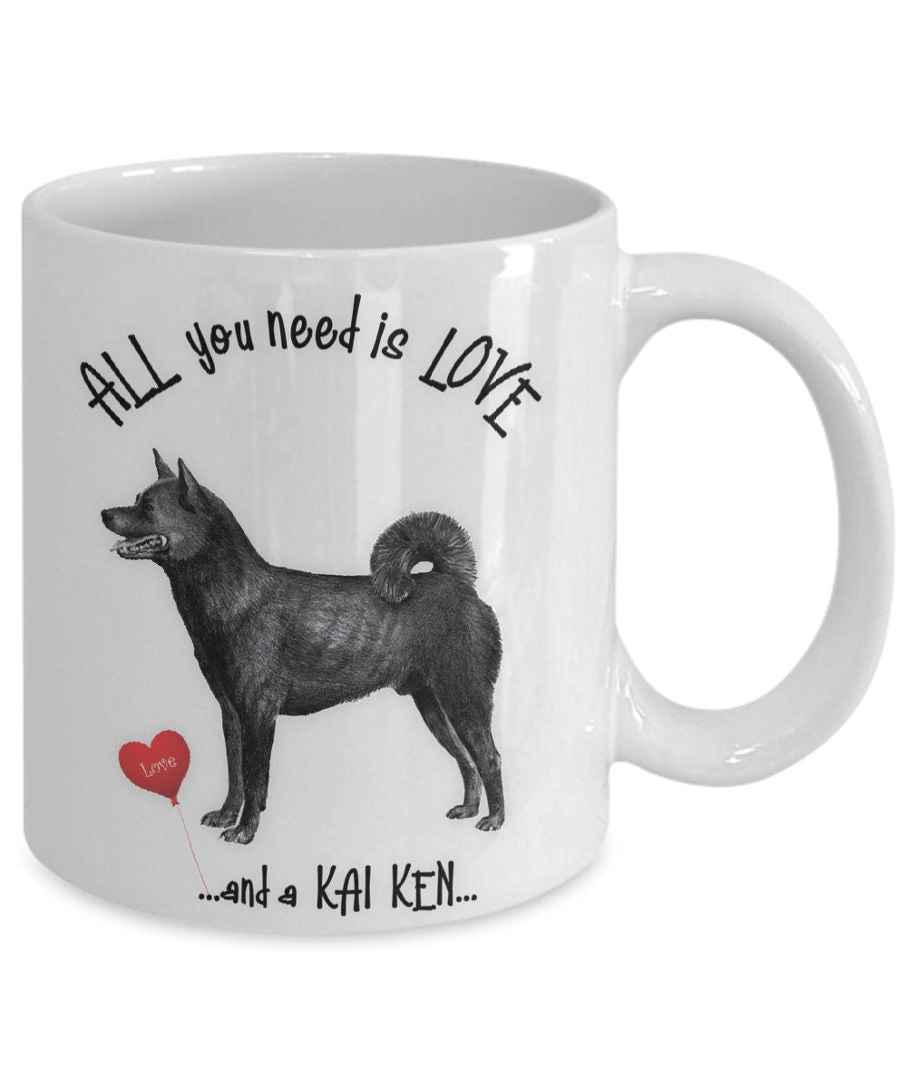 All You Need Is Love and a Kai Ken Dog Coffee Mug Gift