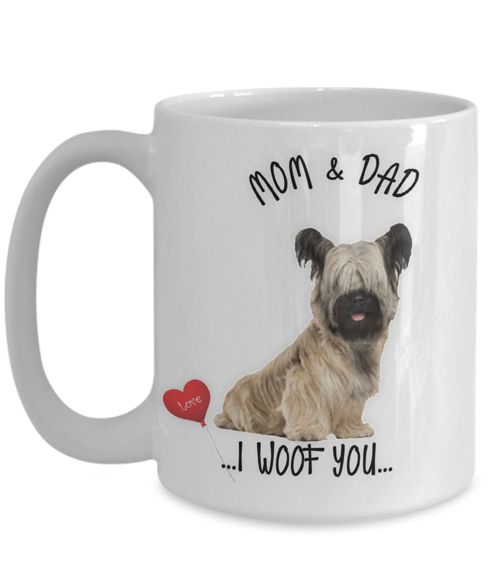 Skye Terrier Dog Mug I Woof You Gift for Mom and Dad