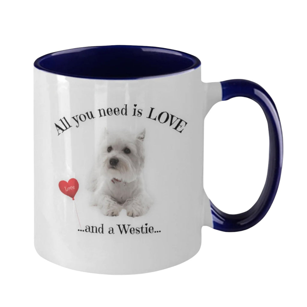 All You Need Is Love and a Westie Coffee Mug Gift