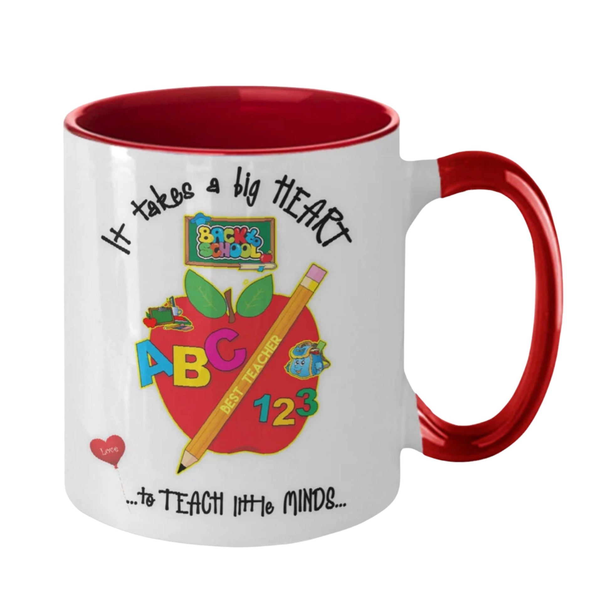 Teacher Appreciation Mug It Takes a Big Heart to Teach Minds