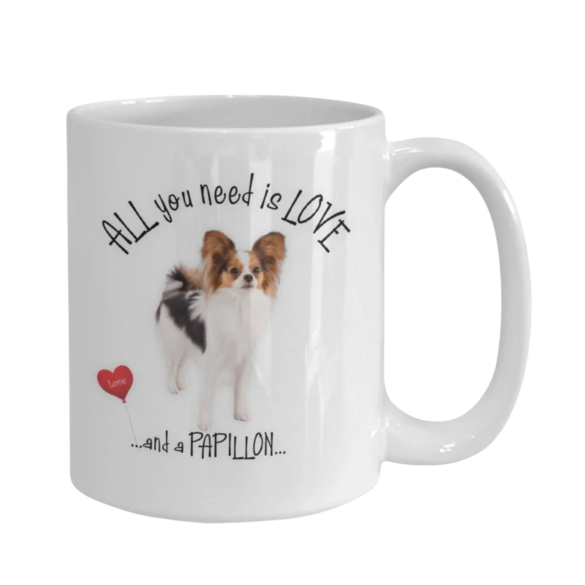 All You Need Is Love and a Papillon Coffee Mug