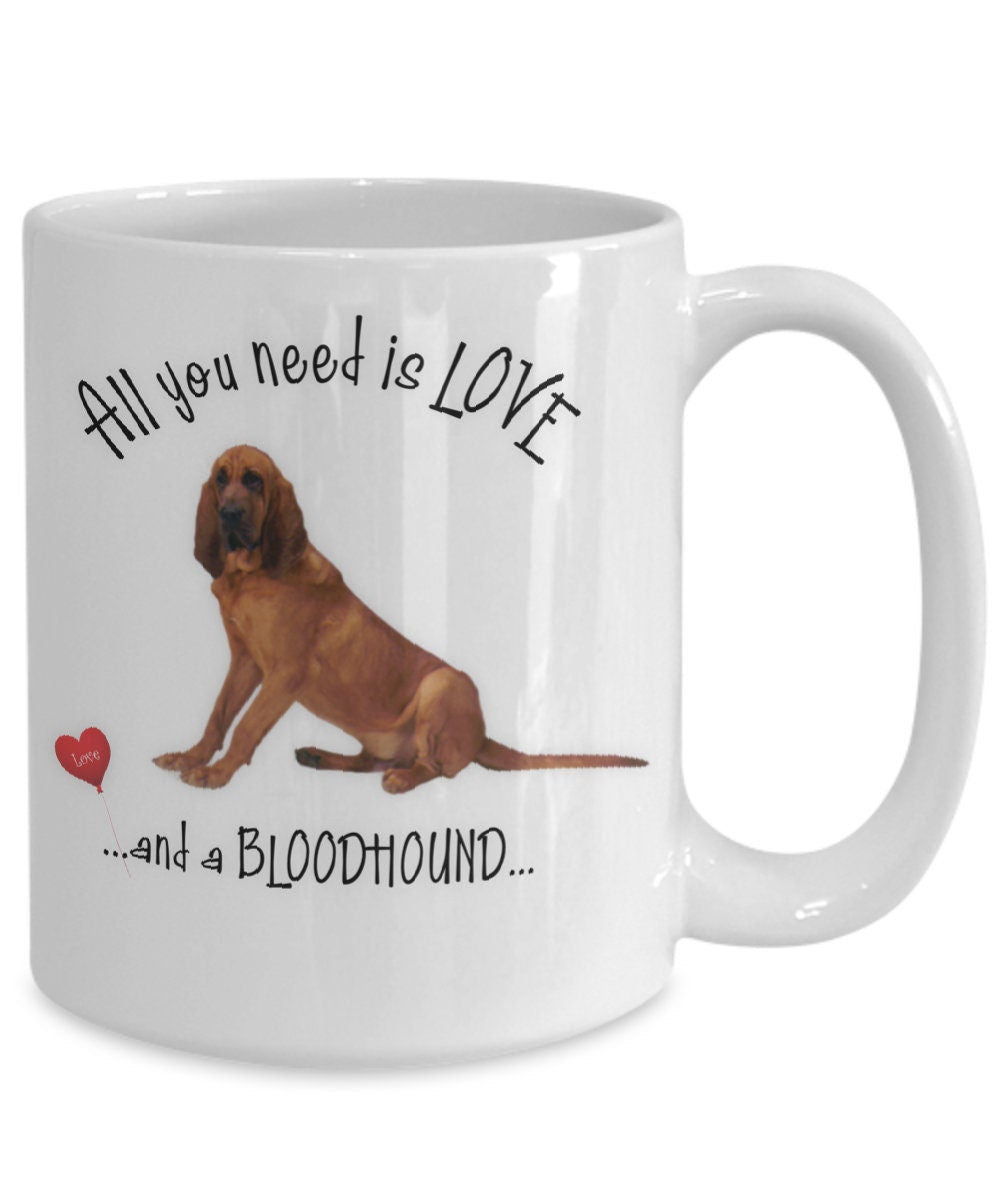 All you need is love and a Bloodhound on this charming mug