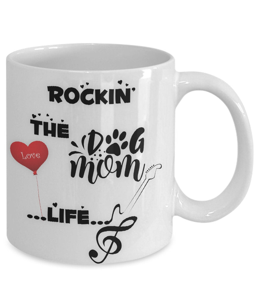 Rocking the Dog Mom Life Mug Perfect Gift for Dog Lovers