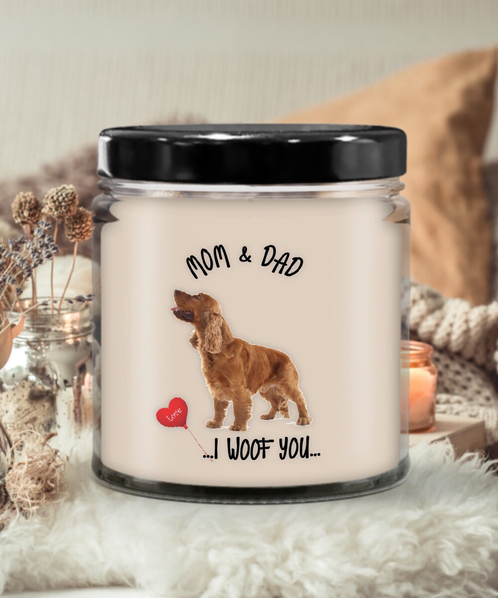 Cocker Spaniel Dog Candle I Woof You Vanilla Gift for Mom and Dad