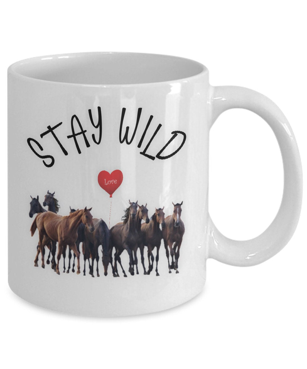 Stay Wild Horse Mug Perfect Gift for Coffee Lovers
