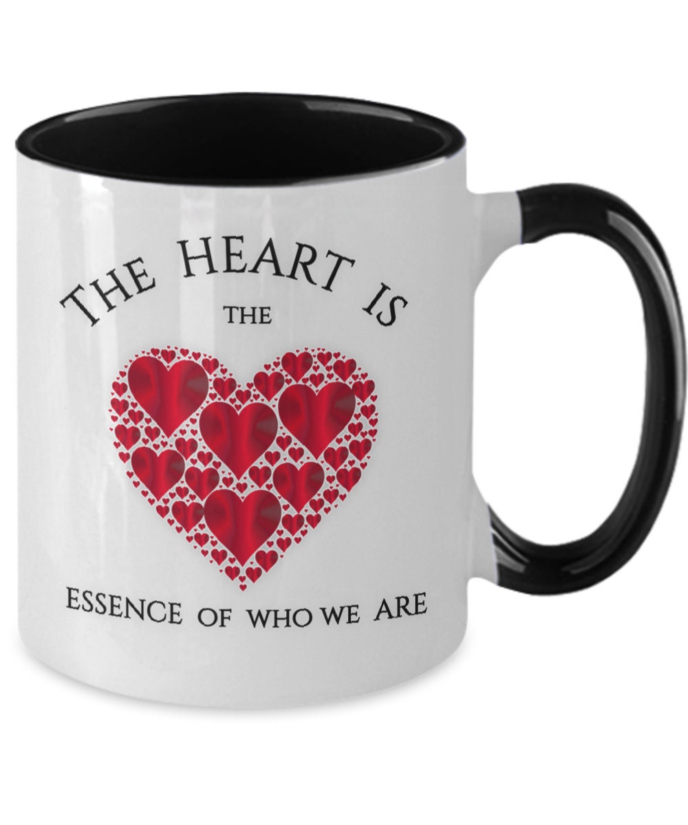 The heart is the essence of who we are Heart design mug