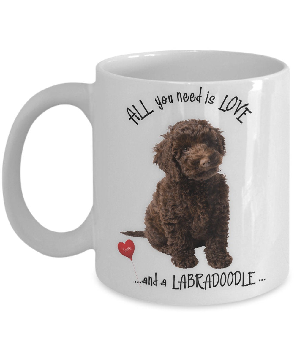 All You Need Is Love and a Labradoodle Mug Gift