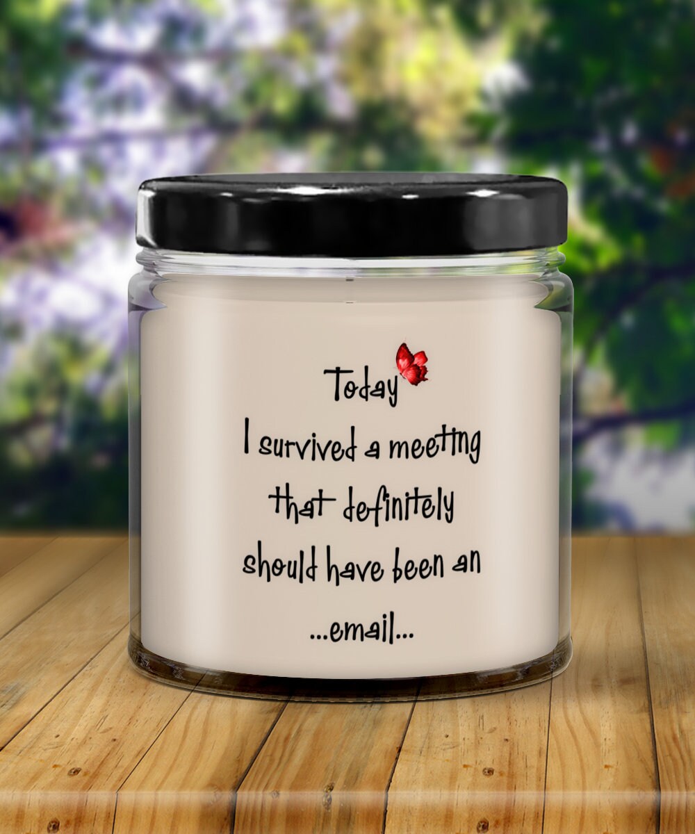 Funny Office Quote Candle Unique Gift for Coworkers and Colleagues