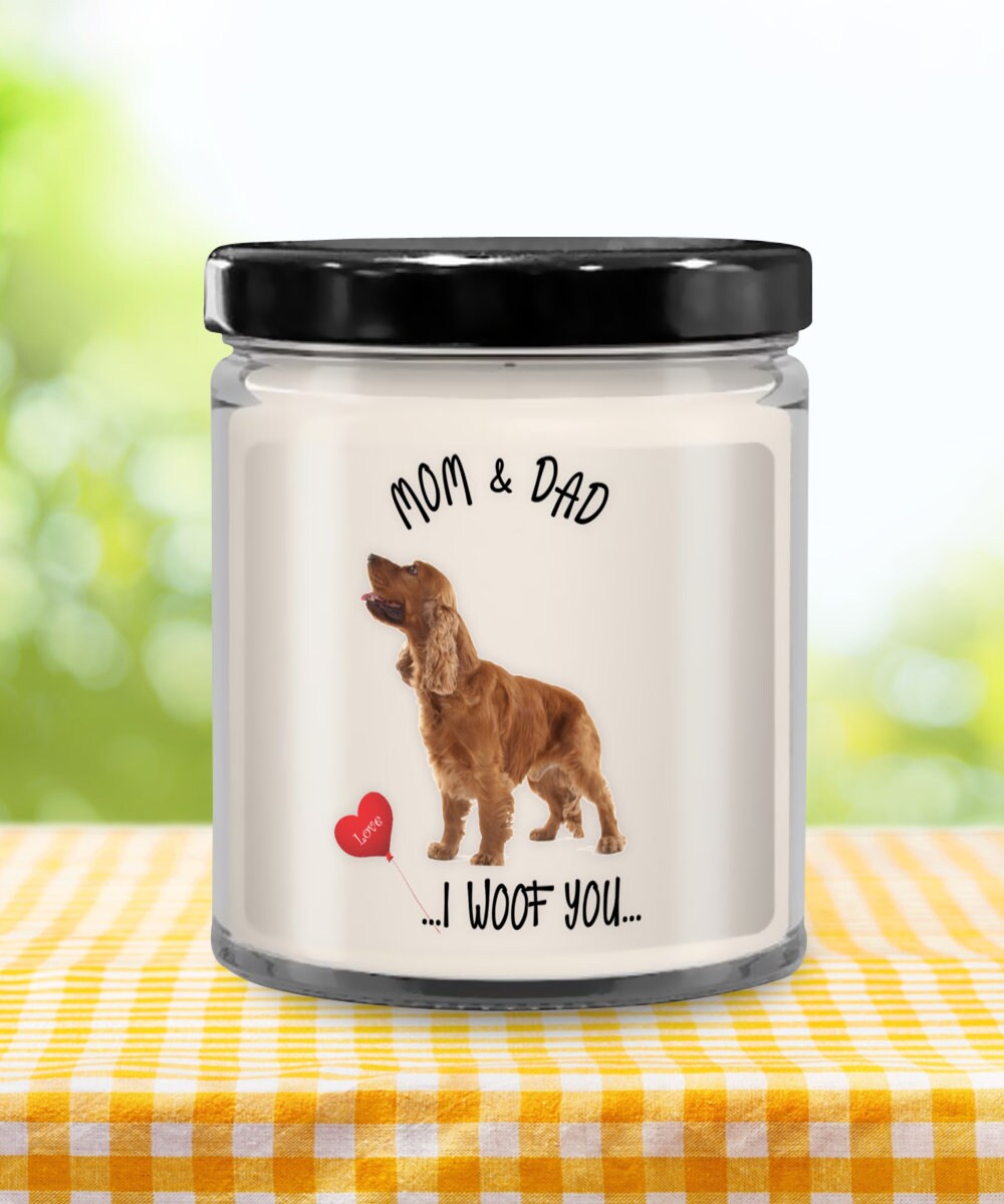 Cocker Spaniel Dog Candle I Woof You Vanilla Gift for Mom and Dad