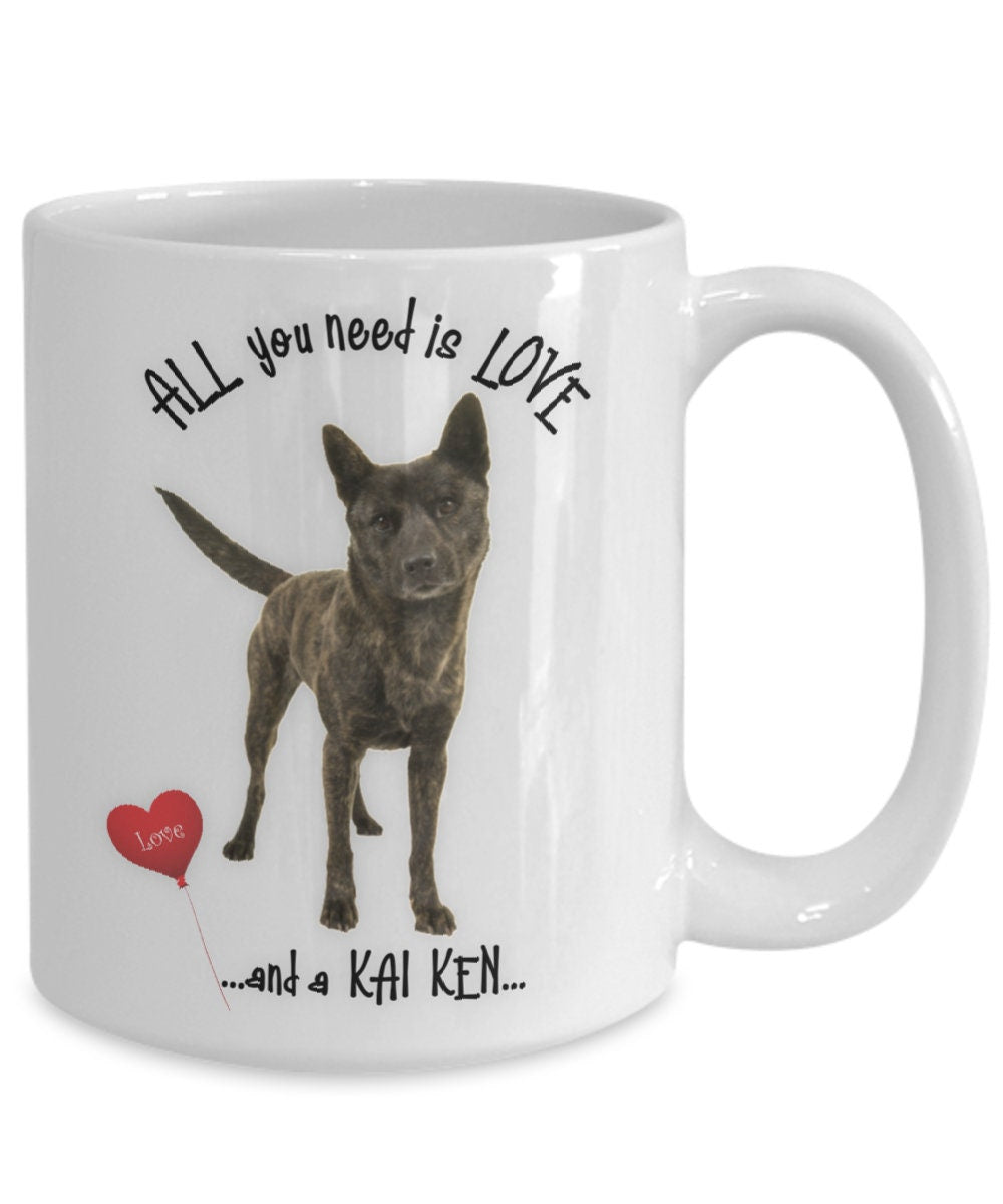 All You Need Is Love and a Kai Ken Dog Coffee Mug