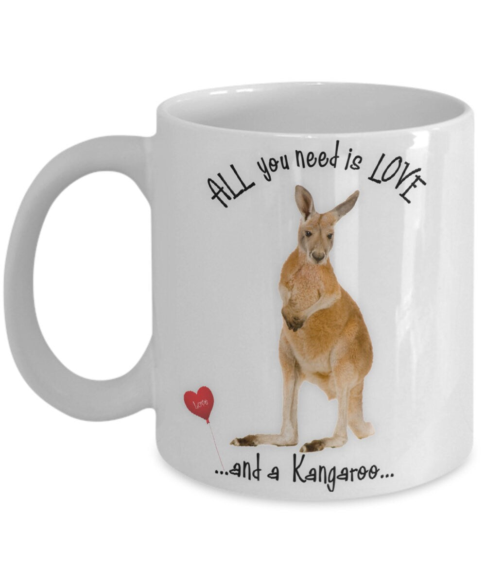 All You Need Is Love and a Kangaroo Coffee Mug Gift