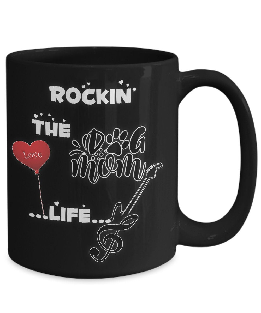 Rockin the Dog Mom Life Coffee Mug Perfect Gift for Mothers