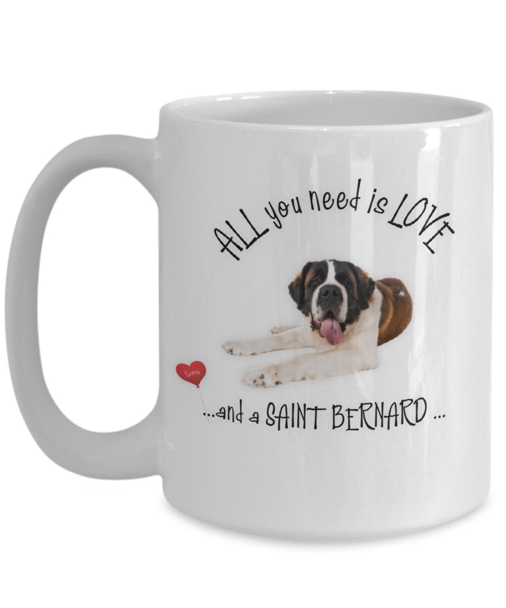 All you need is love and a Saint Bernard coffee mug