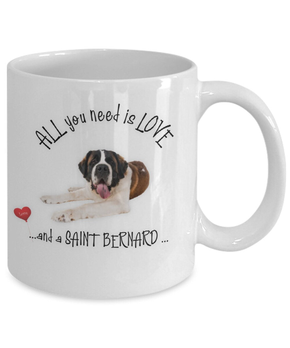 All you need is love and a Saint Bernard coffee mug