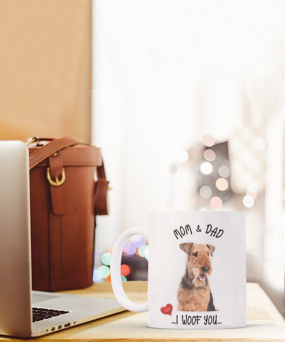 Airedale Dog Mug Mom and Dad I Woof You Gift Coffee Cup