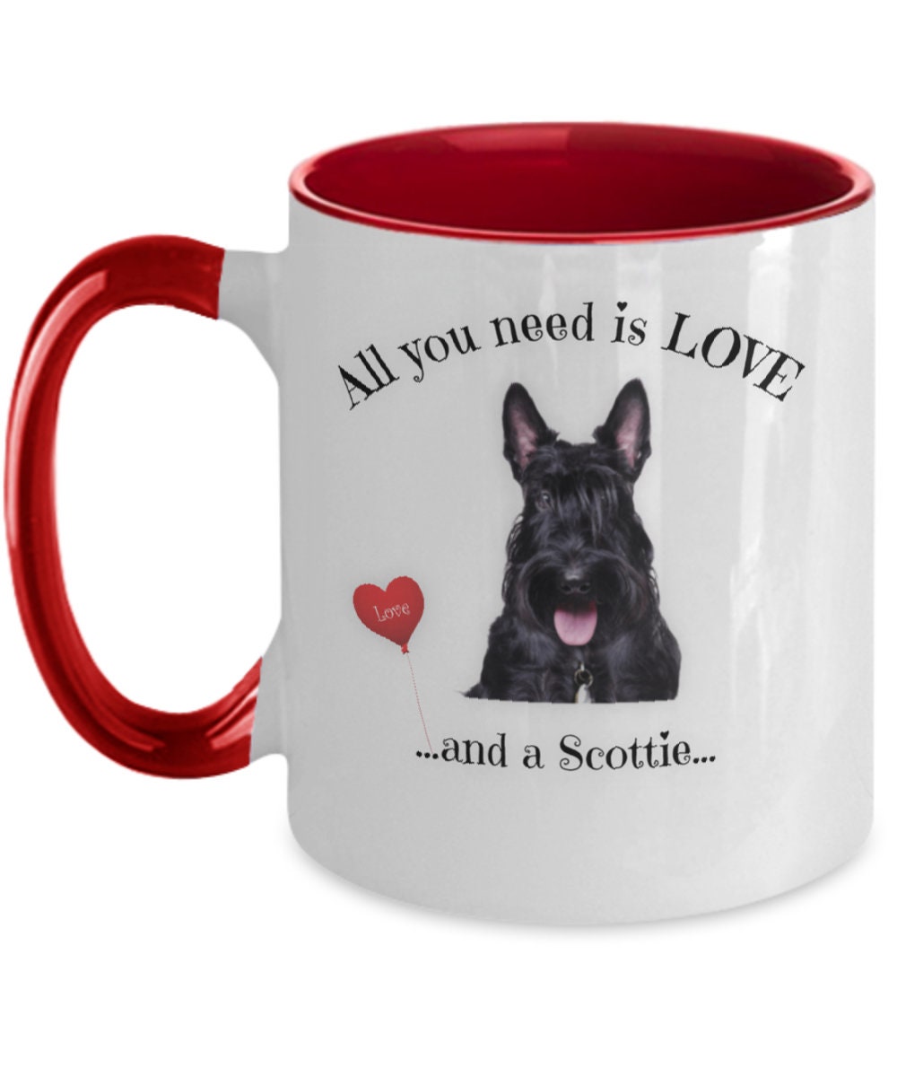 All You Need Is Love and a Scottie Dog Coffee Mug