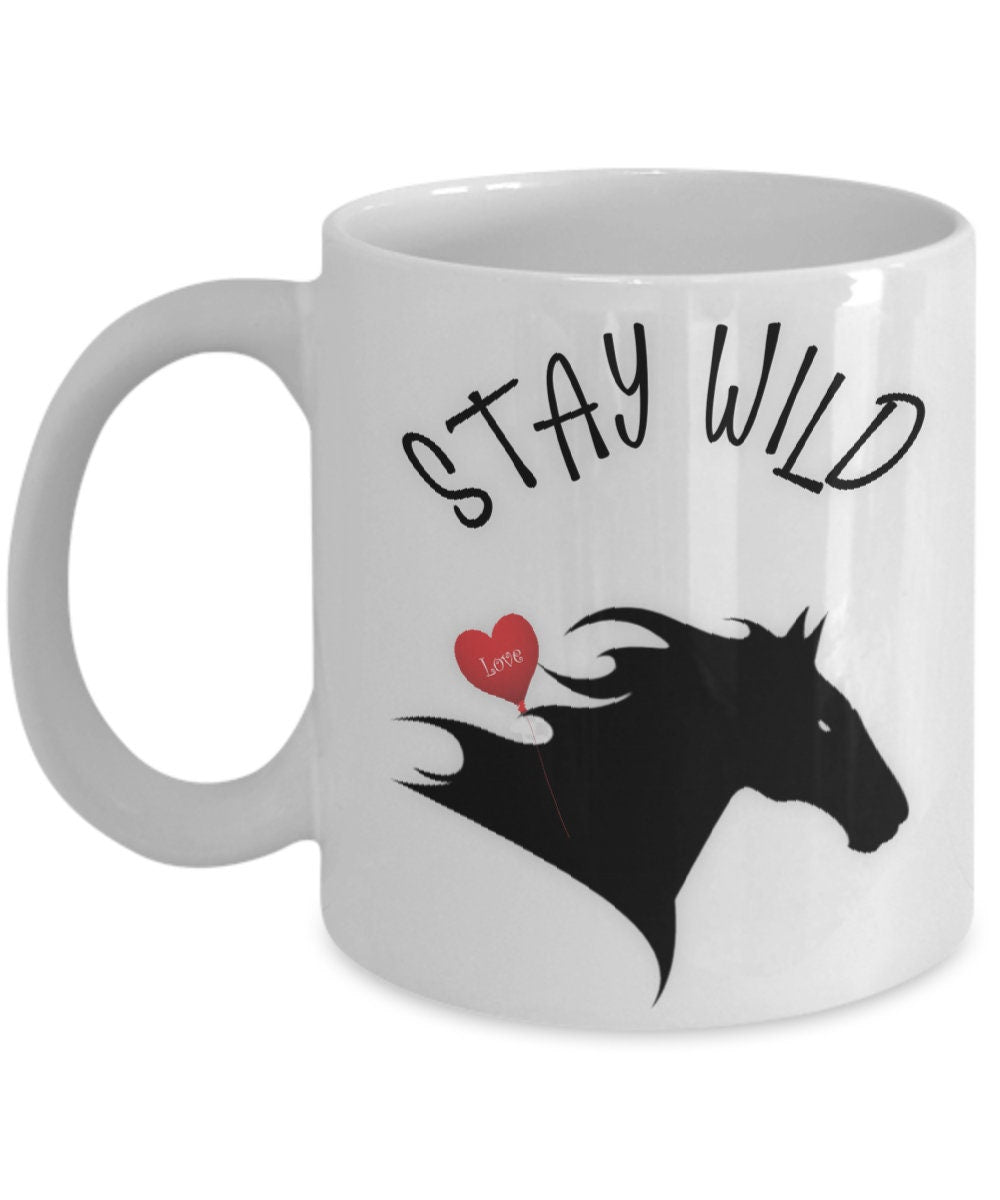 Stay Wild Horse Mug Perfect for Coffee or Tea Lovers