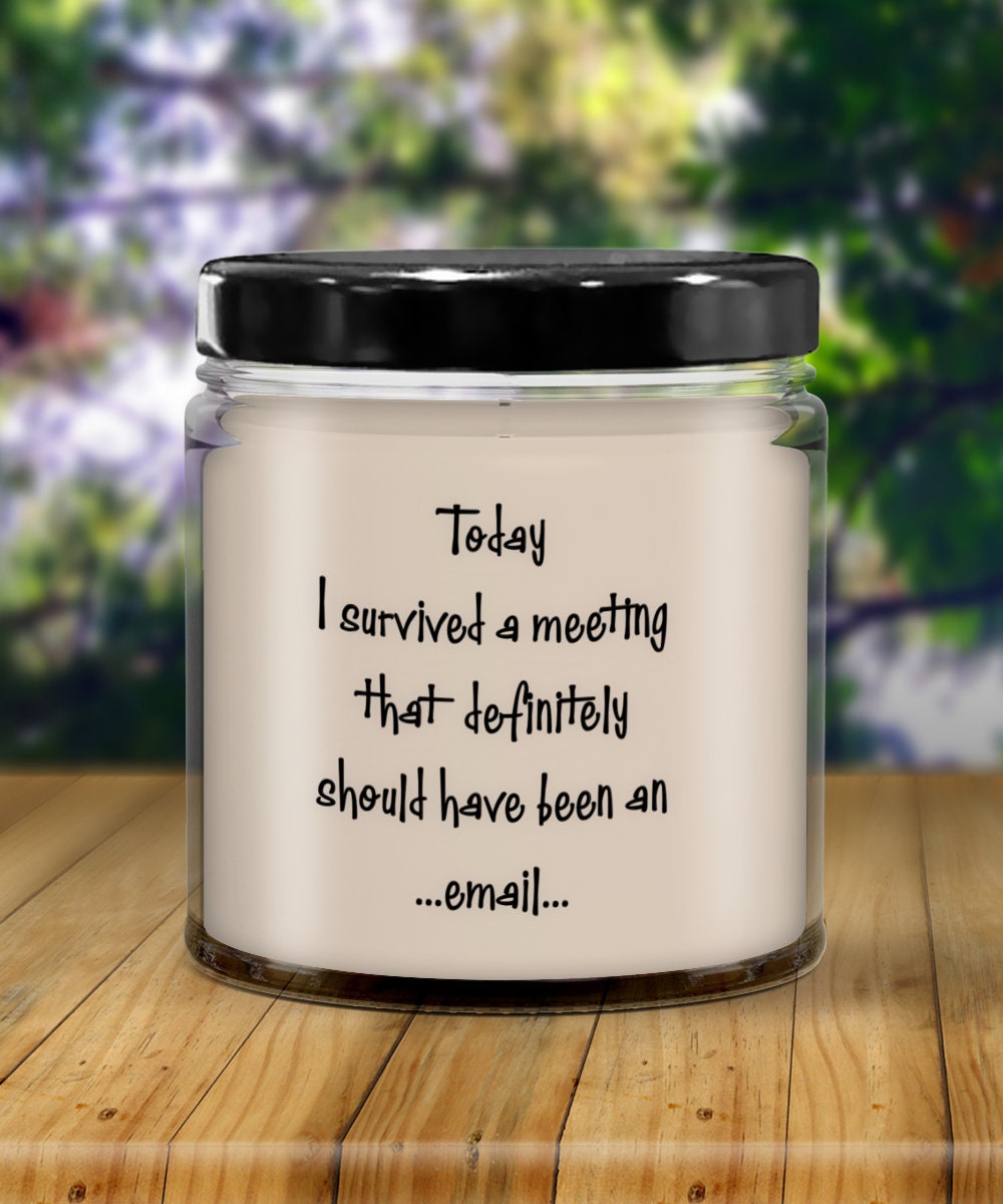 Funny Office Candle Gift for Coworkers With Meeting Quote
