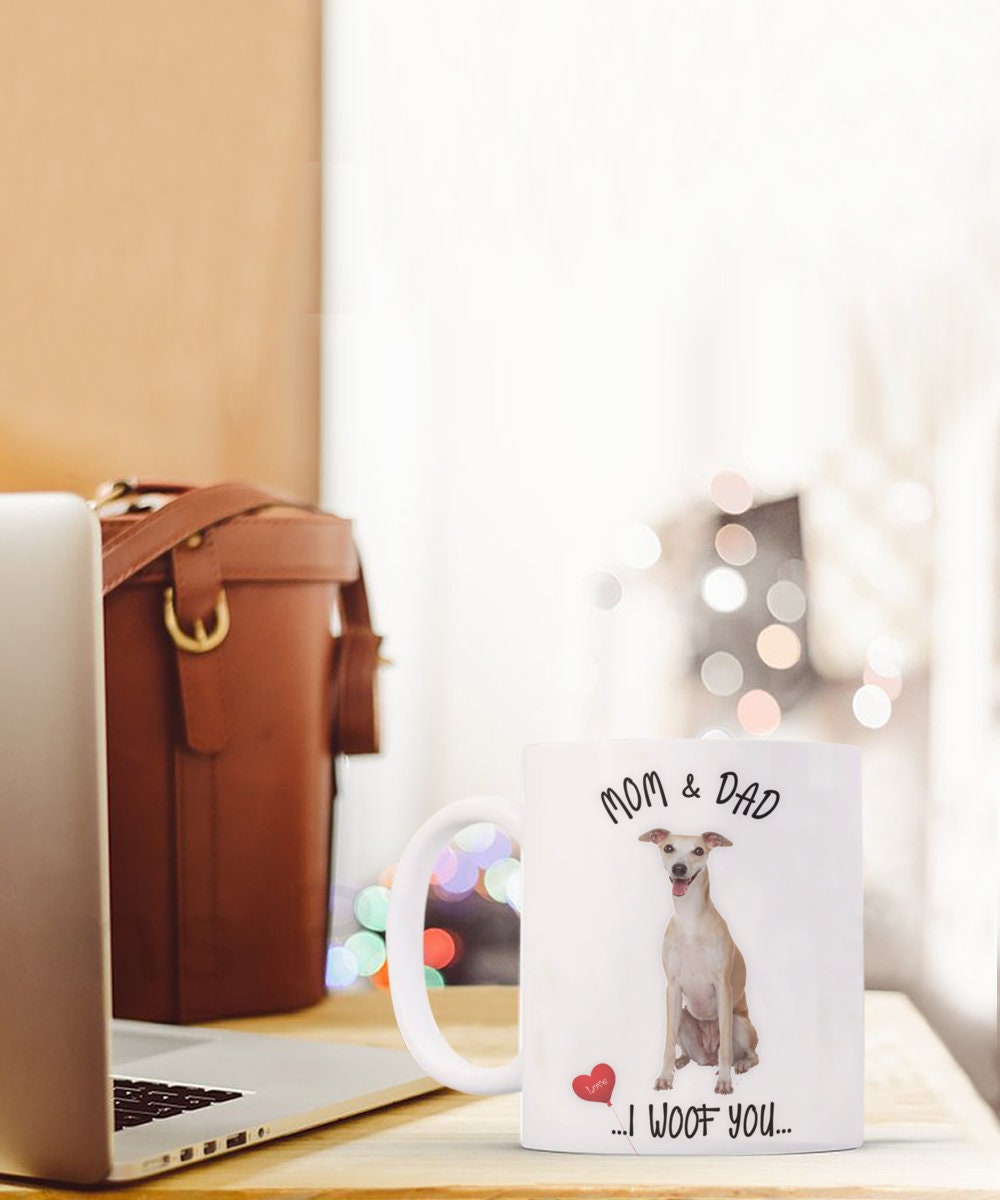 Whippet Dog Mug I Woof You Mom and Dad Gift for Whippet Lovers