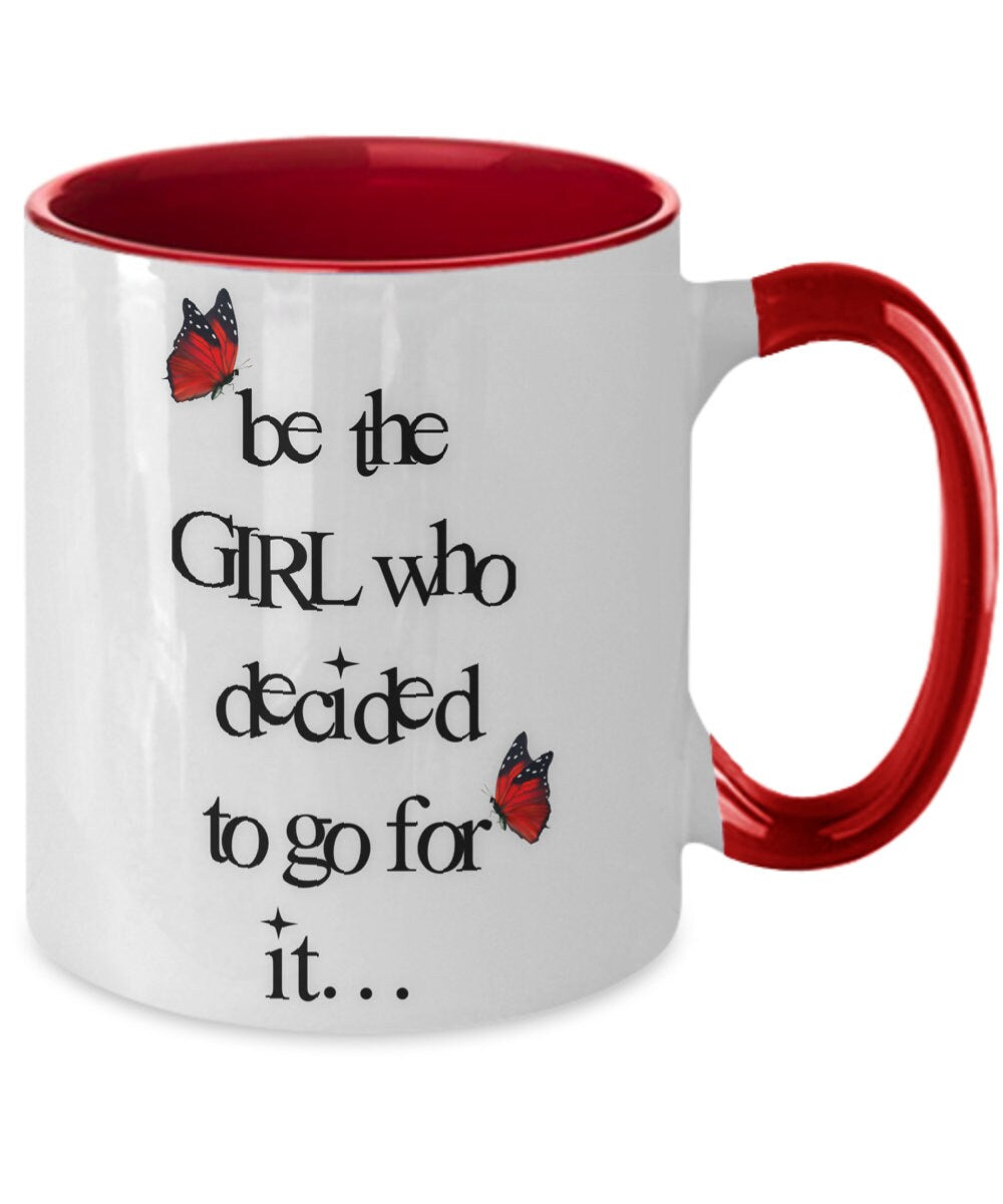 Life quote mug with go for it inspirational graduation gift